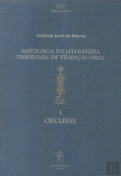 Bertrand.pt - Antologia da Literatura Timorense de Tradição Oral - Volume I