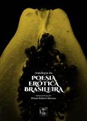 Antologia da Poesia Erótica Brasileira