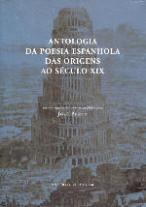Antologia da Poesia Espanhola das Origens ao Século XIX