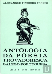 Antologia da Poesia Trovadoresca Galego-Portuguesa