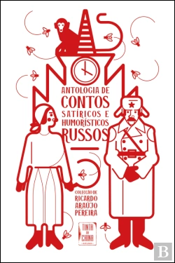 Bertrand.pt - Antologia de Contos Humorísticos e Satíricos Russos
