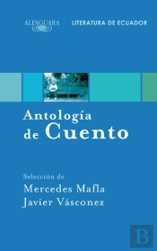 Antología De Cuento. Literatura De Ecuador