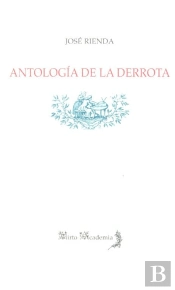Antología De La Derrota