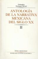 Antologia De La Narrativa Mexicana Del Siglo Xx. 2 Volumenes