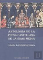 Antologia De La Prosa Castellana De La Edad Media