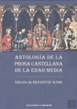 Bertrand.pt - Antologia De La Prosa Castellana De La Edad Media