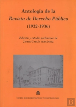 Bertrand.pt - Antología De La Revista De Derecho Público (1932-1936)