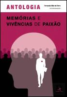 Antologia de Memórias e Vivências de Paixão