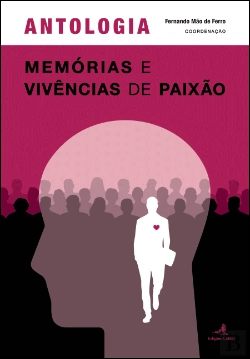 Bertrand.pt - Antologia de Memórias e Vivências de Paixão