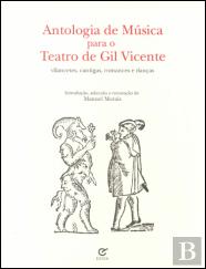 Antologia de Música para o Teatro de Gil Vicente