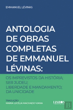 Bertrand.pt - Antologia de Obras Completas de Emmanuel Lévinas