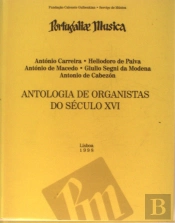 Antologia de Organistas do Século XVI - 2.ª Edição