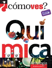 Antología De Química. ¿Cómo Ves?