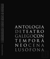 Antologia de Teatro Galego Contemporâneo - Volume II