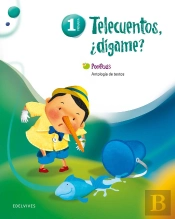 Antología De Textos 1º Primaria (Telecuentos, ¿Dígame?)