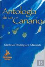 Antologia De Un Canario  