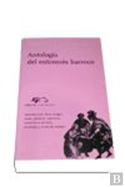 Bertrand.pt - Antología Del Entremés Barroco