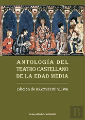 Antologia Del Teatro Castellano De La Edad Media