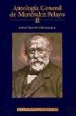 Bertrand.pt - Antología General De Menéndez Pelayo, Ii