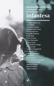 Antologia Literària Per Tornar A La Infantesa