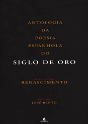 Antologia Poesia Espanhola Siglo de Oro - I Volume