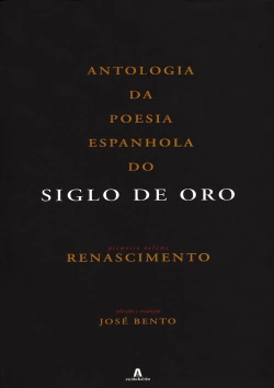 Bertrand.pt - Antologia Poesia Espanhola Siglo de Oro - I Volume