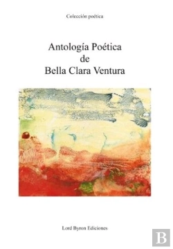 Bertrand.pt - Antología Poética De Bella Clara Ventura
