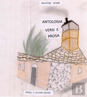 Antologia Versi E Prosa. Poesia E Cultura Pievese