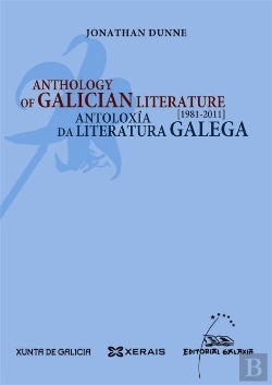 Bertrand.pt - Antoloxia Da Literatura Galega 1981-2011 (Anthology Galician