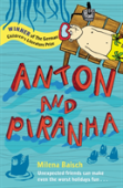 Anton And Piranha