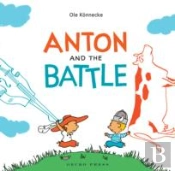 Anton And The Battle