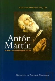 Antón Martín. Pionero Del Voluntariado Social