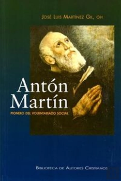 Bertrand.pt - Antón Martín. Pionero Del Voluntariado Social