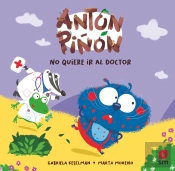 Anton Piñon No Quiere Ir Al Doctor