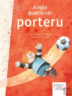 Bertrand.pt - Antón Quería Ser Porteru