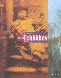 Bertrand.pt - Anton Tchékhov ; Une Vie Illustrée