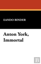Anton York, Immortal
