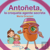 Antoñeta, La Croqueta Agente Secreta