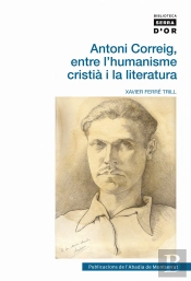 Antoni Correig, Entre L'Humanisme Cristià I La Literatura