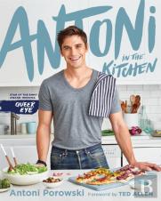 Antoni In The Kitchen