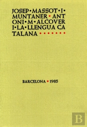 Antoni M. Alcover I La Llengua Catalana