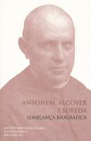 Antoni M. Alcover I Sureda, Semblança Biografica