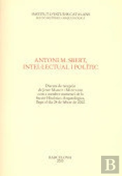 Antoni M. Sbert, Intelectual I Polític