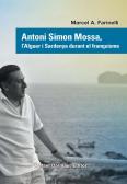 Antoni Simon Mossa, L'Alguer I Sardenya Durant El Franquisme