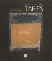 Antoni Tàpies - Colecções Europeias