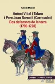 Antoni Vidal I Talarn I Pere Joan Barceló (Carrasclet)