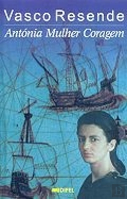 Bertrand.pt - Antónia Mulher Coragem