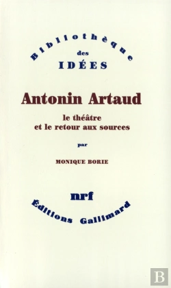 Bertrand.pt - Antonin Artaud, Le Théâtre Et Le Retour Aux Sources