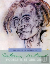 Antonin Artaud ; Portraits Et Gris-Gris