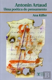 Antonin Artaud. Uma Poética Do Pensamento